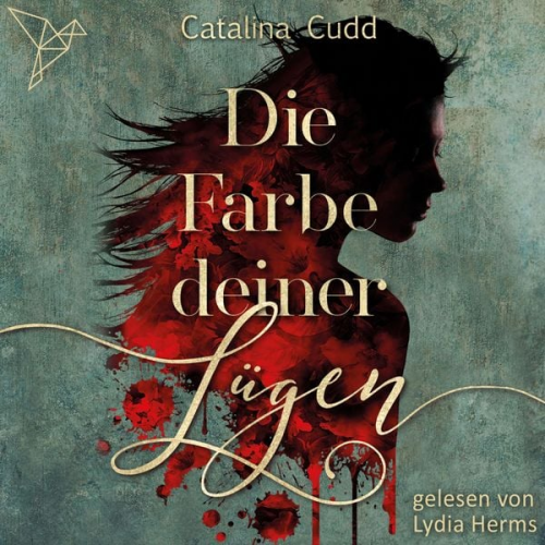 Catalina Cudd - Die Farbe deiner Lügen