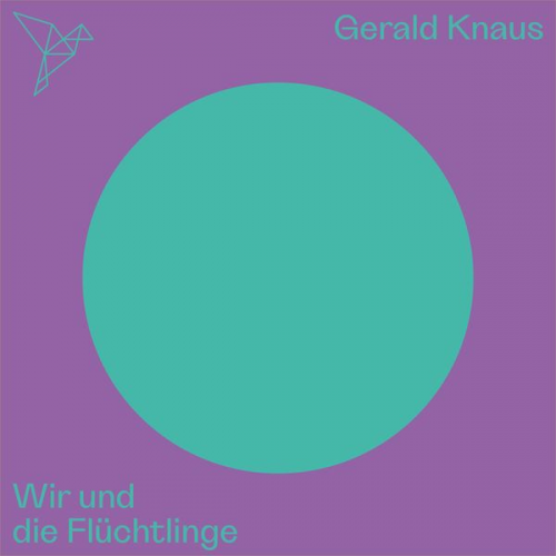 Gerald Knaus - Wir und die Flüchtlinge - Auf dem Punkt