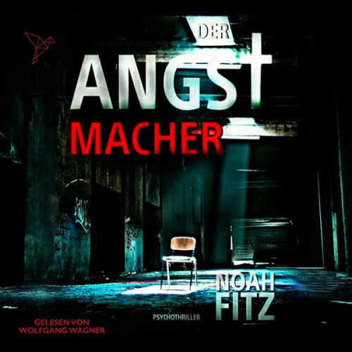 Noah Fitz - Der Angstmacher