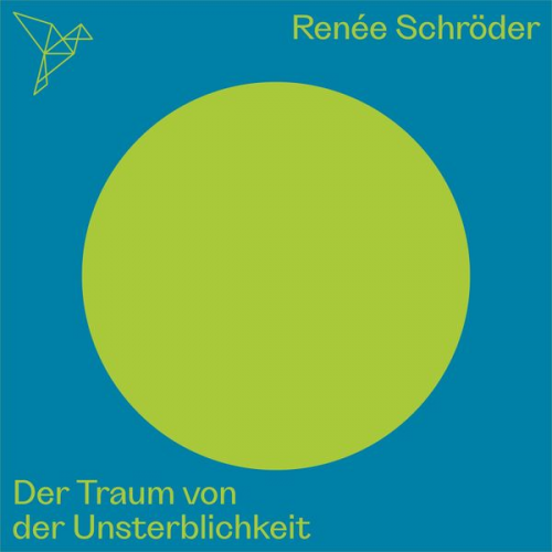 Rene?e Schroeder - Der Traum von der Unsterblichkeit - Auf dem Punkt