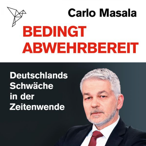 Carlo Masala - Bedingt abwehrbereit