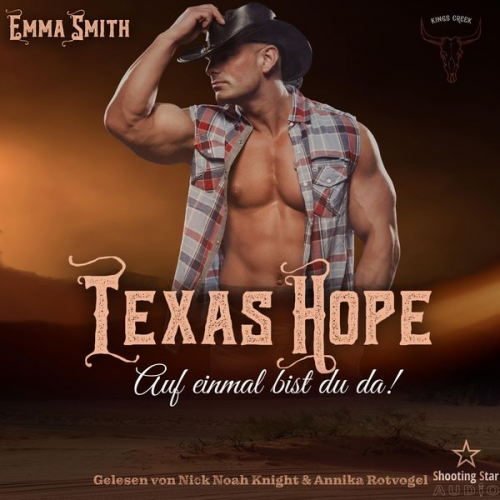 Emma Smith - Texas Hope: Auf einmal bist du da!