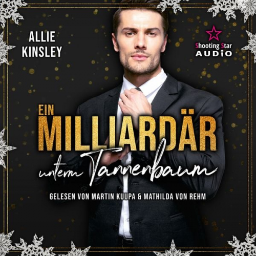 Allie Kinsley - Ein Milliardär unterm Tannenbaum