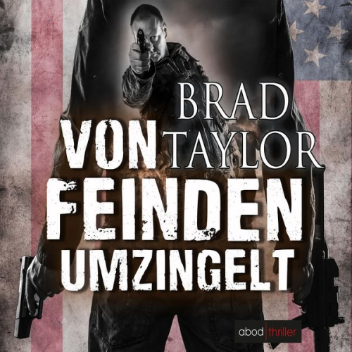 Brad Taylor - Von Feinden umzingelt