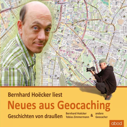 Bernhard Hoecker Tobias Zimmermann - Neues aus Geocaching