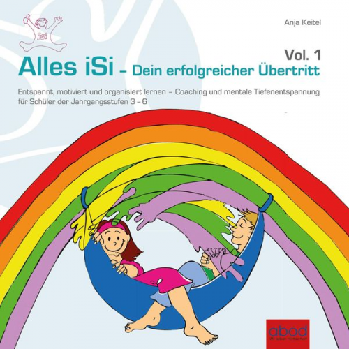 Anja Keitel - Alles iSi - Dein erfolgreicher Übertritt