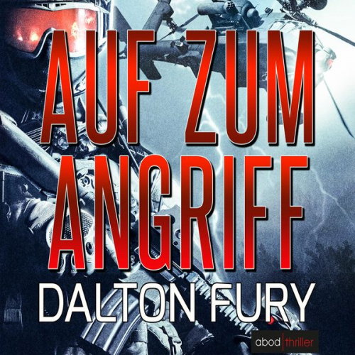 Dalton Fury - Auf zum Angriff