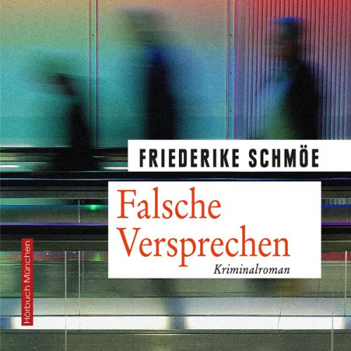 Friederike Schmöe - Falsche Versprechen