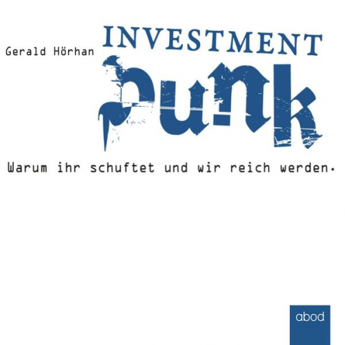 Gerald Hörhan - Investment Punk