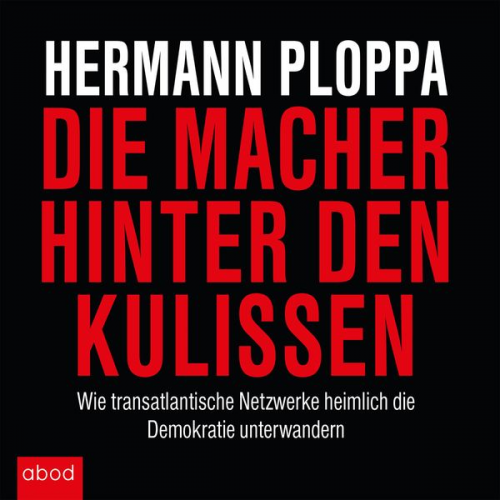 Hermann Ploppa Matthias Lühn - Die Macher hinter den Kulissen