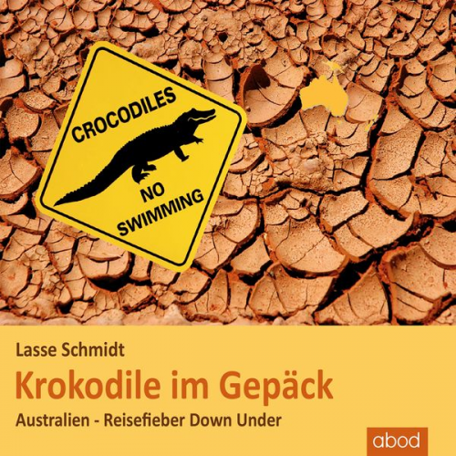 Lasse Schmidt - Krokodile im Gepäck