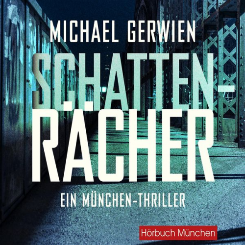 Michael Gerwien - Schattenrächer