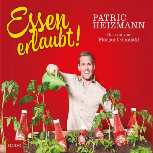 Patric Heizmann - Essen erlaubt!