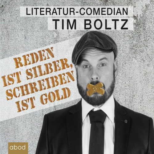 Tim Boltz - Reden ist Silber, Schreiben ist Gold