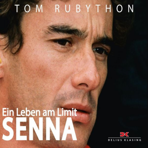 Tom Rubython - Ayrton Senna