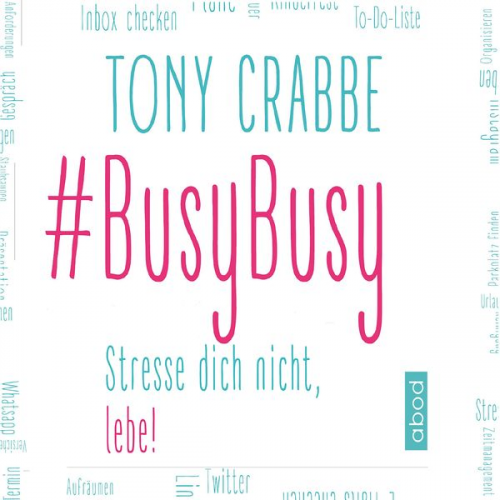 Tony Crabbe - BusyBusy