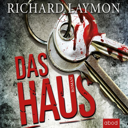 Richard Laymon - Das Haus