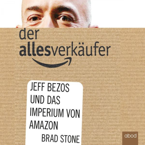 Brad Stone - Der Allesverkäufer