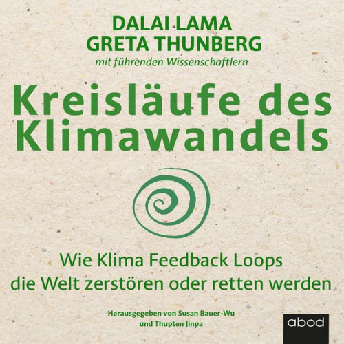 His Holiness The Dalai Lama Greta Thunberg - Kreisläufe des Klimawandels