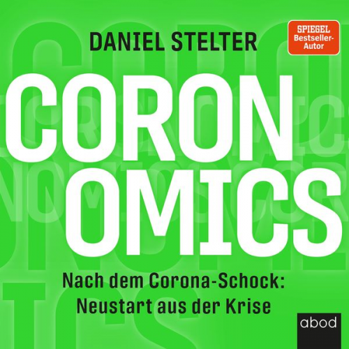 Daniel Stelter - Coronomics