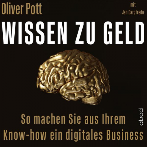 Jan Bargfrede Oliver Pott - Wissen zu Geld