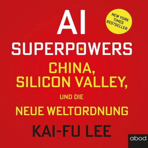 Kai-Fu Lee - AI-Superpowers