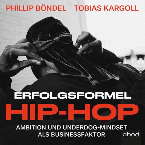 Philip Böndel Tobias Kargoll - Erfolgsformel Hip-Hop