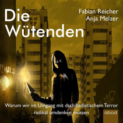 Anja Melzer Fabian Reicher - Die Wütenden