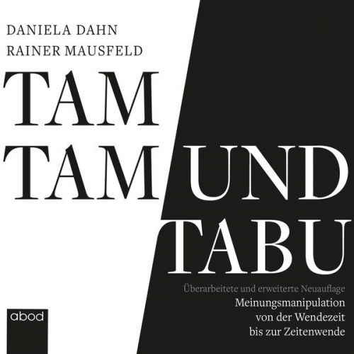 Daniela Dahn Rainer Mausfeld - Tamtam und Tabu