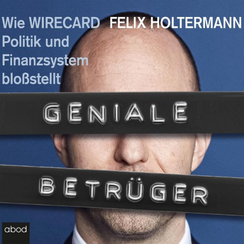 Felix Holtermann - Geniale Betrüger