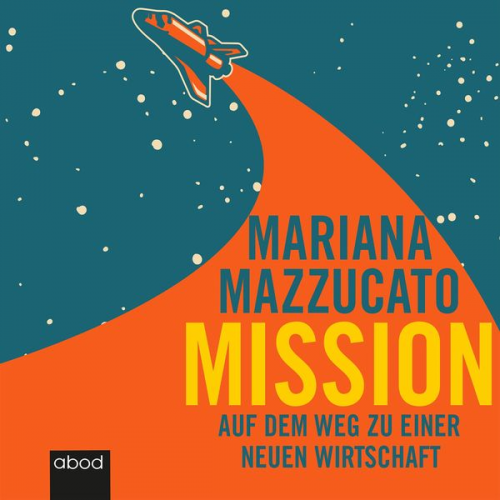 Mariana Mazzucato - Mission