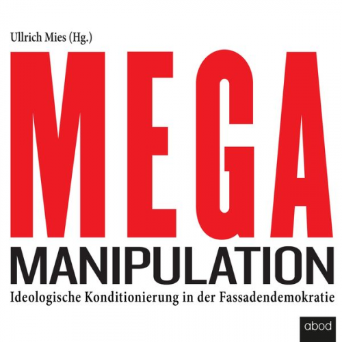 Ullrich Mies - Mega-Manipulation