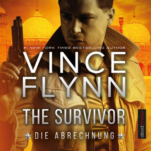 Vince Flynn - The Survivor - Die Abrechnung