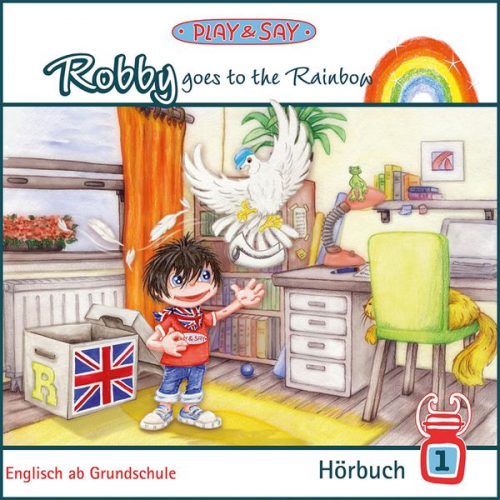 Fiona Simpson-Stöber - Robby goes to the Rainbow