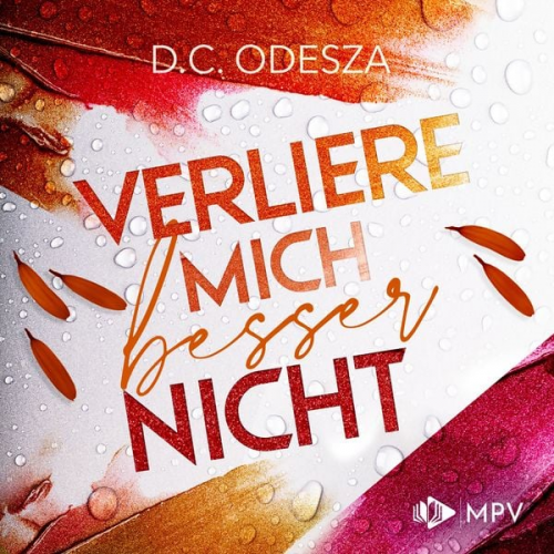 D. C. Odesza - Verliere mich besser nicht