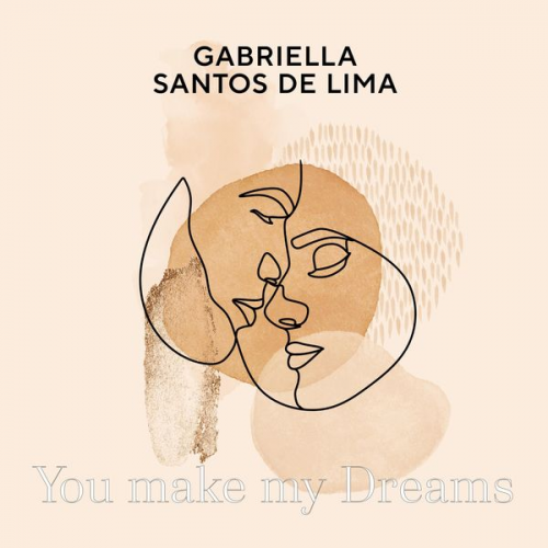 Gabriella Santos de Lima - You make my Dreams