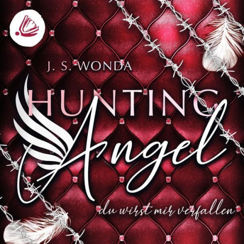 J. S. Wonda - Hunting Angel. Du wirst mir verfallen