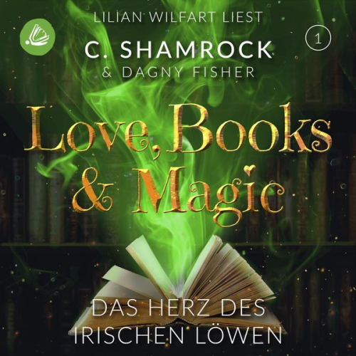 C. Shamrock Dagny Fisher - Das Herz des irischen Löwen