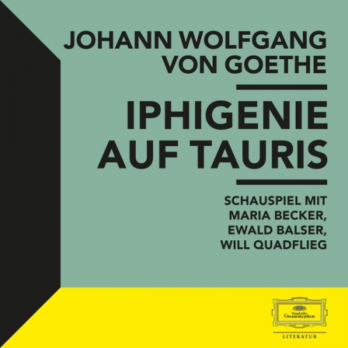 Johann Wolfgang von Goethe - Iphigenie auf Tauris