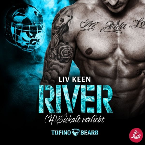 Liv Keen - River – (H)Eiskalt verliebt