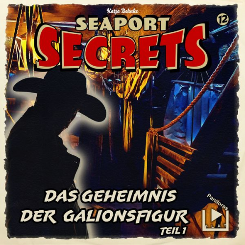 Katja Behnke - Seaport Secrets 12 – Das Geheimnis der Galionsfigur Teil 1