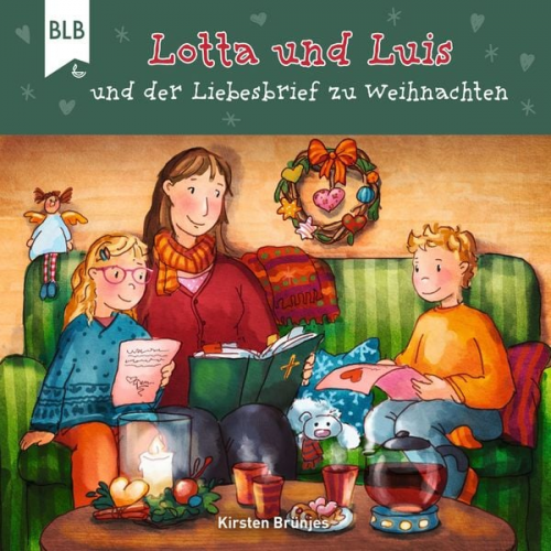 Kirsten Brünjes - Lotta und Luis und der Liebesbrief zu Weihnachten