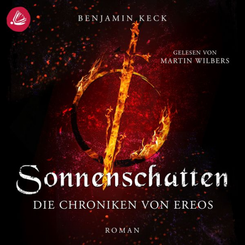 Benjamin Keck - Sonnenschatten: Die Chroniken von Ereos (Band 1)