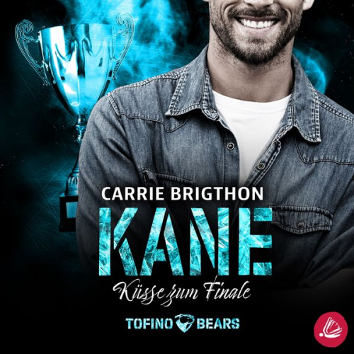 Carrie Brigthon - Kane – Küsse zum Finale