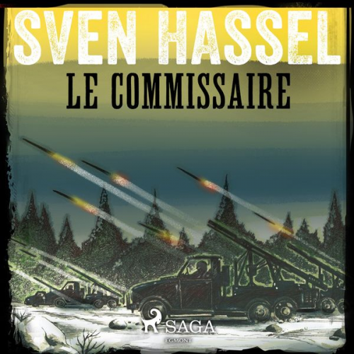 Sven Hassel - Le Commissaire