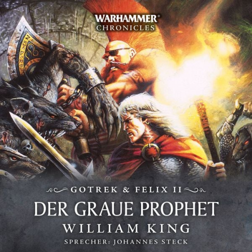 William King - Warhammer Chronicles: Gotrek und Felix 2