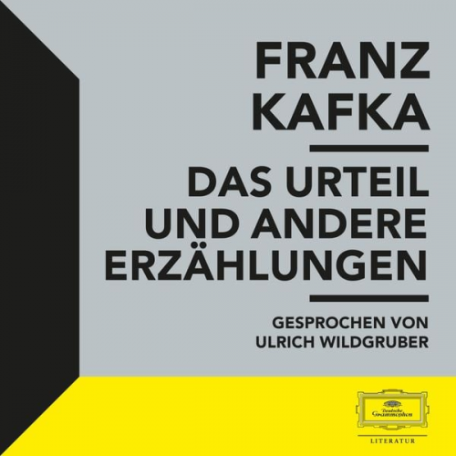 Franz Kafka - Kafka: Das Urteil und andere Erzählungen