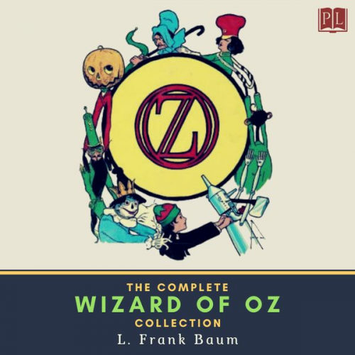 L. Frank Baum - The Complete Wizard of Oz Collection