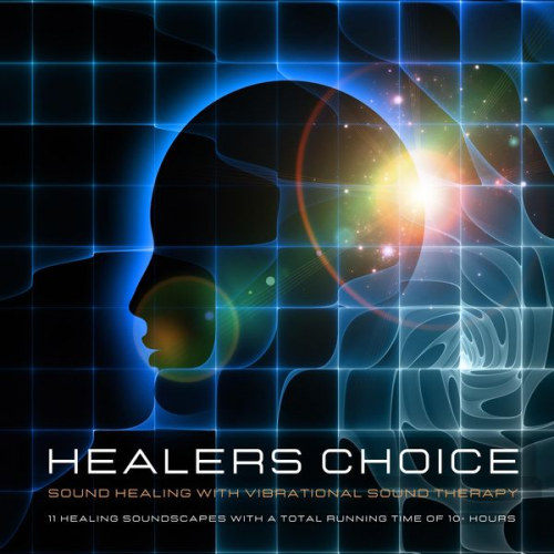 Healers Choice-Vibrational Sound Therapy - Healer's Choice - Sound Healing With Vibrational Sound Therapy