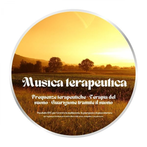 Musica terapeutica-Frequenze terapeutiche-Terapia del suono-Guarigione tramite il suono - Musica terapeutica - Frequenze terapeutiche - Terapia del suono - Guarigione tramite il suono